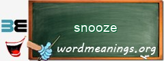 WordMeaning blackboard for snooze